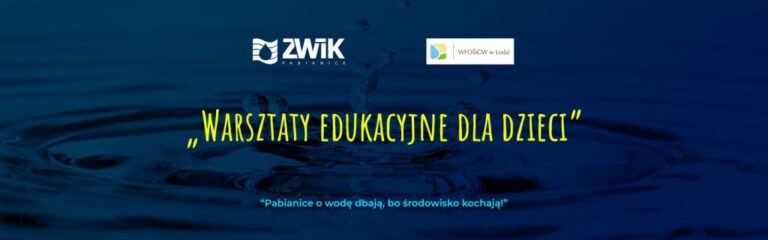 Warsztaty edukacyjne o wodzie dla dzieci szkół i przedszkoli.