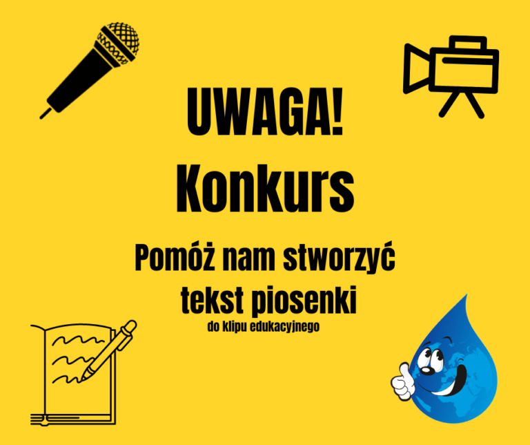Konkursu na tekst piosenki do klipu edukacyjnego